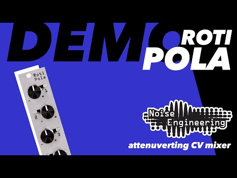 Load and play video in Gallery viewer, Roti Pola by Noise Engineering is a four channel attenuverting CV mixer and offset with visual feedback in a small package. With nothing patched to channel 1, a 5v offset is applied to the mix, useful for controlling other parameters or modifying CV signals.
