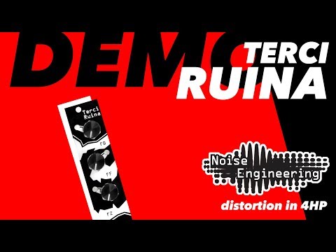 Load and play video in Gallery viewer, Terci Ruina combines three classic distortions in 4 hp.  Distortions are reinterpreted in classic NE style and routed through each other for complete sonic annihilation of any sound.  Patch in and out anywhere in the signal chain to pick the best sound for your purpose (because modular).  Looking for a pretty distortion?  This is probably not your module. Unapologetically gross and dirty.
