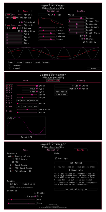 Load image into Gallery viewer, Loquelic Vereor in Pink. The tone page shows the main parameters that set the timbre of the synth. Presets are also controlled here. The Modulation page shows modulation and routing parameters for LFO1. The Configuration page lets you load scala files, set the tuning, polyphony, and bend range, update your graphics preferences (color and fire), and get help and manuals. | Noise Engineering
